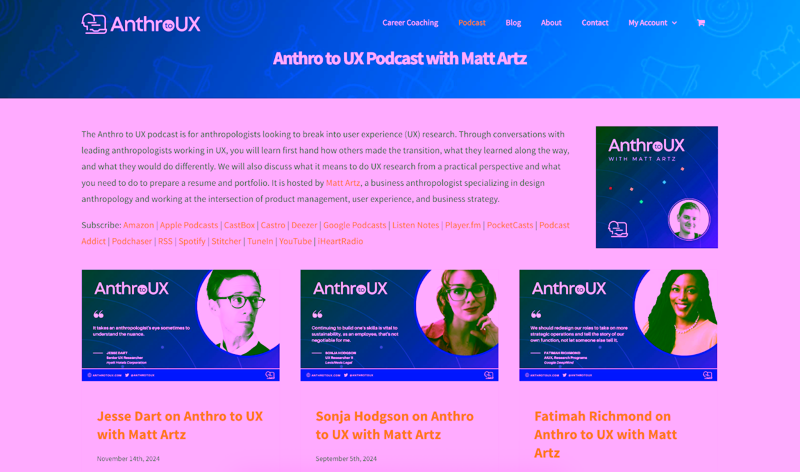 Anthro to UX website showing "Anthro to UX" podcast page with a headline "Anthro to UX with Matt Artz”.