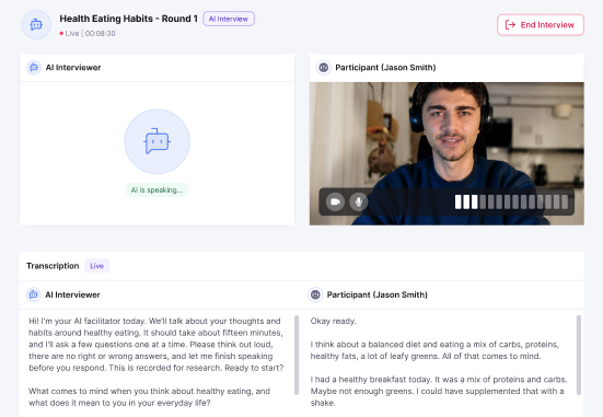 The AI Moderator follows-up and improvises within your discussion guide.